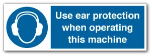 Use ear protection when operating this machine